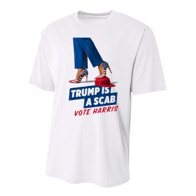 Trump Is A Scab Vote Kamala Harris 2024 Performance Sprint T-Shirt