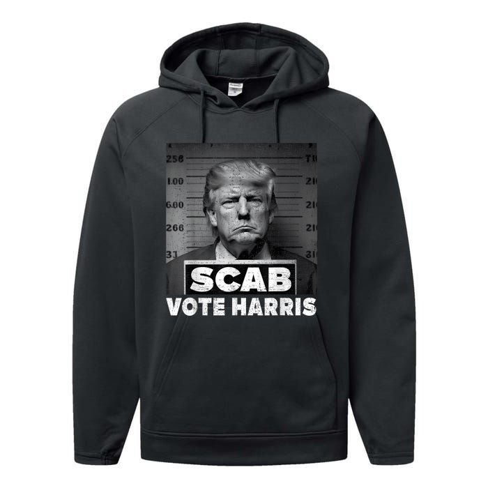 Trump Is A Scab Vote Kamala Harris 2024 Performance Fleece Hoodie