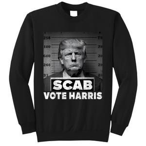 Trump Is A Scab Vote Kamala Harris 2024 Sweatshirt