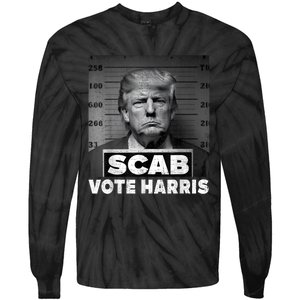 Trump Is A Scab Vote Kamala Harris 2024 Tie-Dye Long Sleeve Shirt