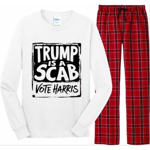 Trump Is A Scab Vote Harris Long Sleeve Pajama Set