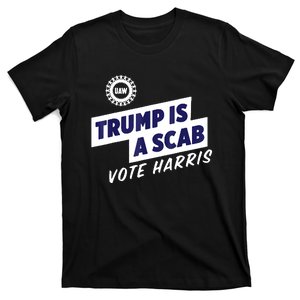 Trump Is A Scab Vote Harris 2024 T-Shirt