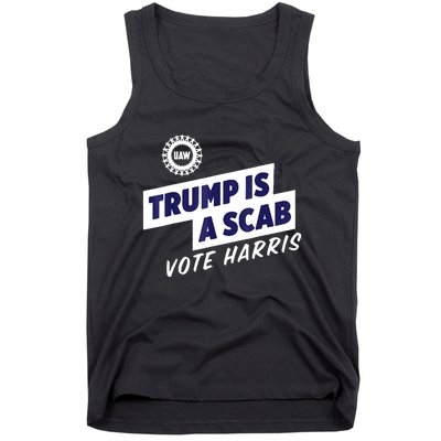 Trump Is A Scab Vote Harris 2024 Tank Top