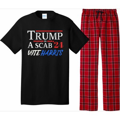 Trump Is A Scab Vote Kamala Harris 2024 Pajama Set