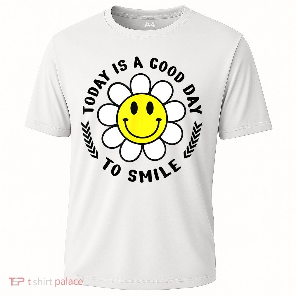 Today Is A Good Day To Smile Yellow Smiley Face Performance Shirt