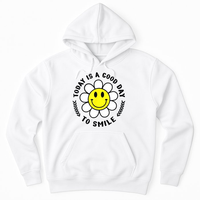 Today Is A Good Day To Smile Yellow Smiley Face Hoodie