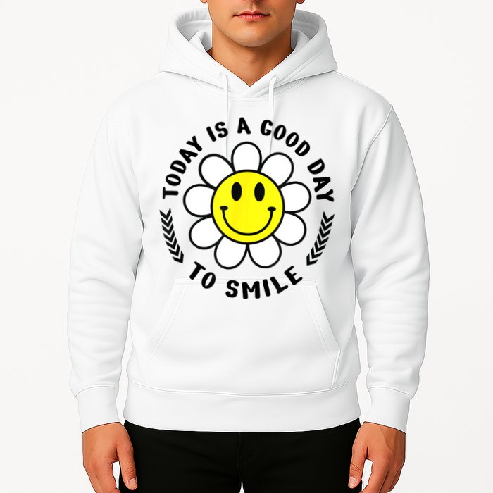 Today Is A Good Day To Smile Yellow Smiley Face Hoodie