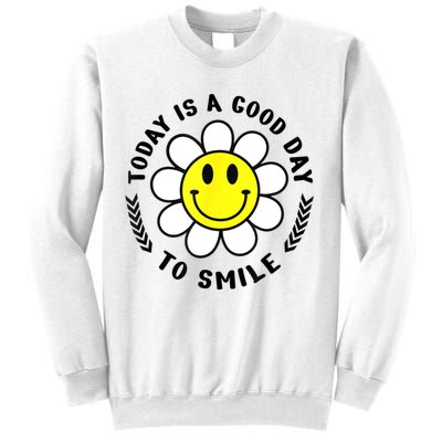Today Is A Good Day To Smile Yellow Smiley Face Sweatshirt