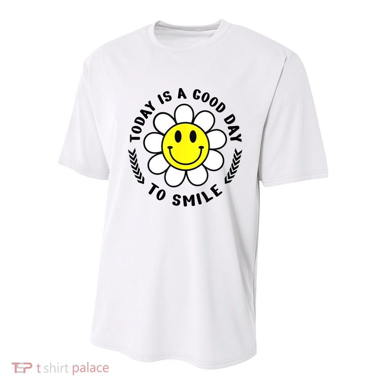 Today Is A Good Day To Smile Yellow Smiley Face Youth Performance Sprint T-Shirt