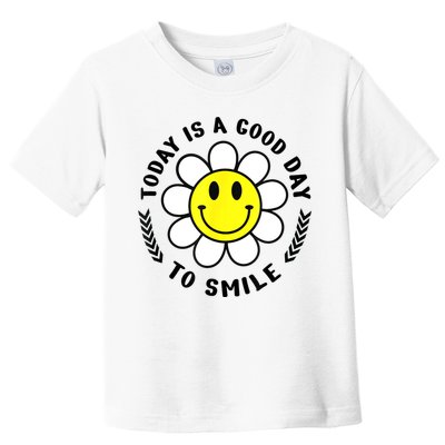 Today Is A Good Day To Smile Yellow Smiley Face Toddler T-Shirt