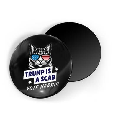 Trump Is A Scab Vote Harris 2024 Magnet