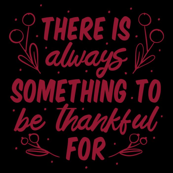 There Is Always Something To Be Thankful For Drawstring Bag