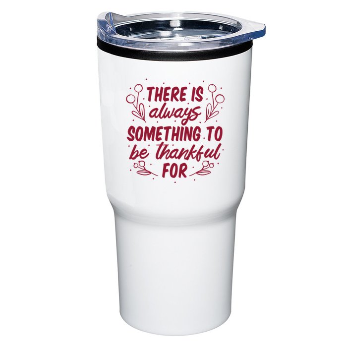 There Is Always Something To Be Thankful For Tumbler