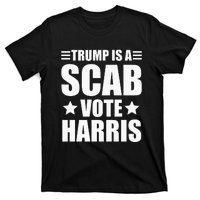 Trump Is A Scab Vote Harris Premium T-Shirt