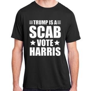 Trump Is A Scab Vote Harris Premium Adult ChromaSoft Performance T-Shirt