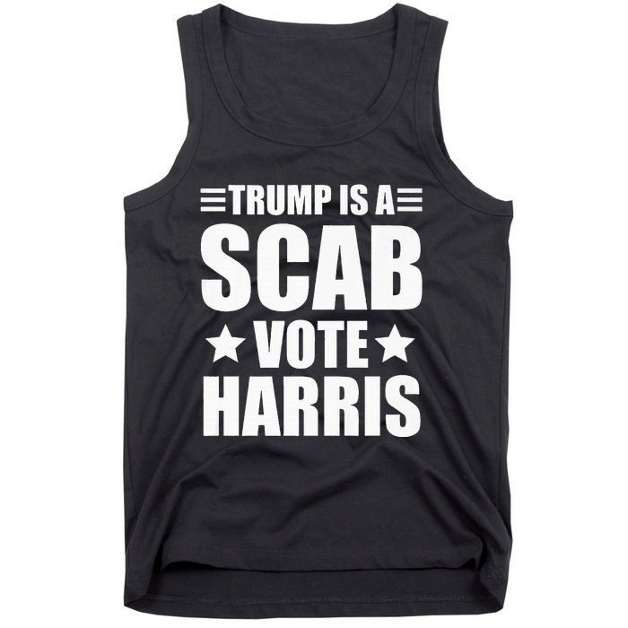 Trump Is A Scab Vote Harris Premium Tank Top