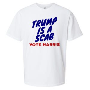 Trump Is A Scab Vote Harris Funny 2024 Sueded Cloud Jersey T-Shirt