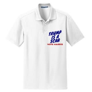 Trump Is A Scab Vote Harris Funny 2024 Dry Zone Grid Polo