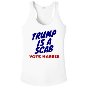 Trump Is A Scab Vote Harris Funny 2024 Ladies PosiCharge Competitor Racerback Tank