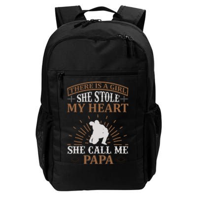 There Is A Girl She Stole My Heart She Call Me Papa Daily Commute Backpack