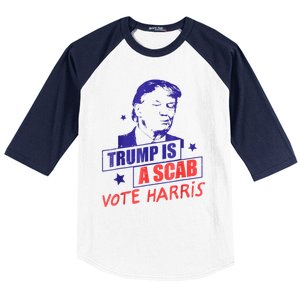 Trump Is A Scab Vote Kamala Harris 2024 Baseball Sleeve Shirt