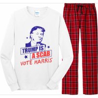 Trump Is A Scab Vote Kamala Harris 2024 Long Sleeve Pajama Set