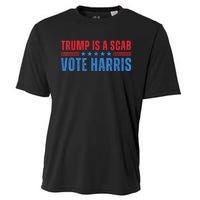 Trump Is A Scab Vote Kamala Harris 2024 Cooling Performance Crew T-Shirt