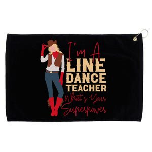 Teacher Im A Line Dance Teacher Whats Grommeted Golf Towel