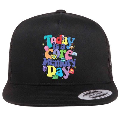 Today Is A Core Memory Day Poster Flat Bill Trucker Hat