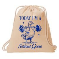 Today IM A Serious Goose Funny Lifting Weights Gym Fitness Drawstring Bag
