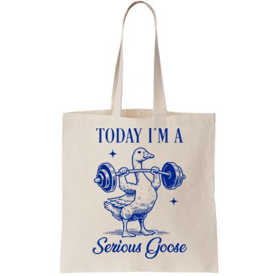 Today IM A Serious Goose Funny Lifting Weights Gym Fitness Bag
