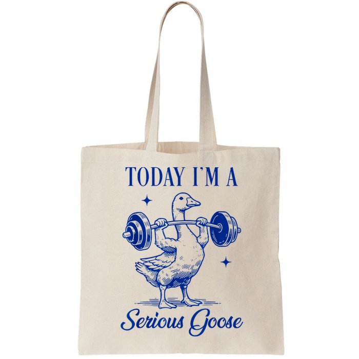 Today IM A Serious Goose Funny Lifting Weights Gym Fitness Bag