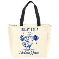 Today IM A Serious Goose Funny Lifting Weights Gym Fitness Zip Tote Bag