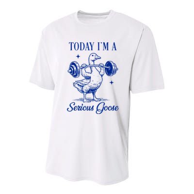 Today IM A Serious Goose Funny Lifting Weights Gym Fitness Youth Performance Sprint T-Shirt