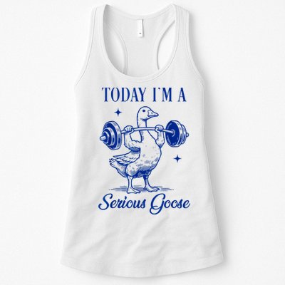 Today IM A Serious Goose Funny Lifting Weights Gym Fitness Womens Tank Top