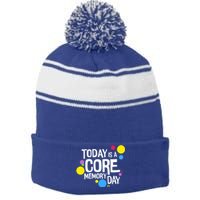 Today Is A Core Memory Day Gift And Funny Gift Stripe Pom Pom Beanie