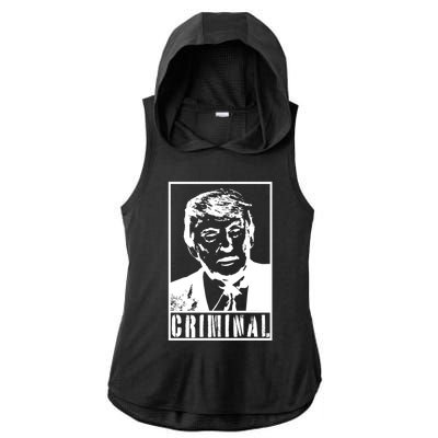 Trump Is A Criminal Anti Trump Impeach The President Gift Ladies PosiCharge Tri-Blend Wicking Draft Hoodie Tank