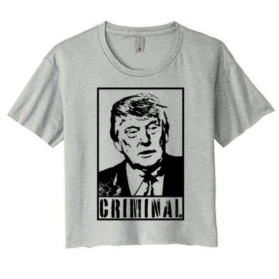 Trump Is A Criminal Anti Trump Impeach The President Gift Women's Crop Top Tee