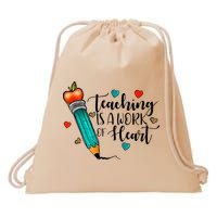 Teaching Is A Work Of Heart Cute Pencil Back To School Drawstring Bag