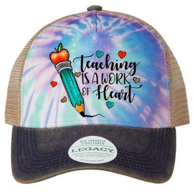Teaching Is A Work Of Heart Cute Pencil Back To School Legacy Tie Dye Trucker Hat