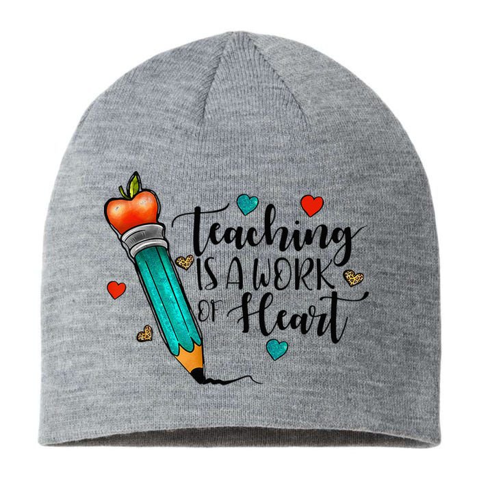 Teaching Is A Work Of Heart Cute Pencil Back To School Sustainable Beanie