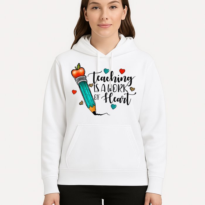 Teaching Is A Work Of Heart Cute Pencil Back To School Hoodie