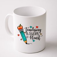 Teaching Is A Work Of Heart Cute Pencil Back To School Mug