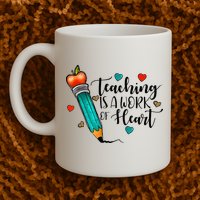 Teaching Is A Work Of Heart Cute Pencil Back To School Mug