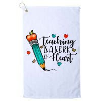 Teaching Is A Work Of Heart Cute Pencil Back To School Golf Towel