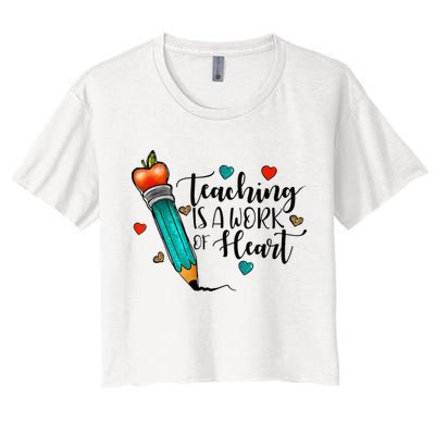 Teaching Is A Work Of Heart Cute Pencil Back To School Crop Top