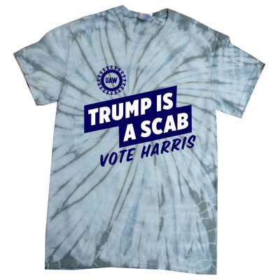 Trump Is A Scab Tie-Dye T-Shirt