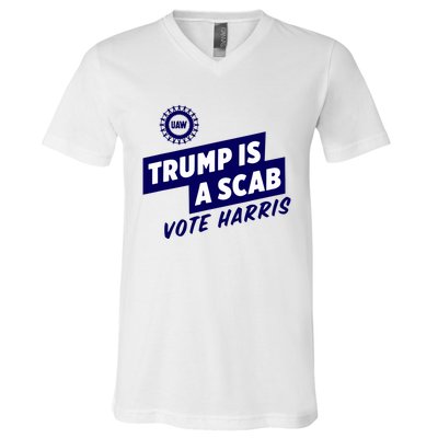 Trump Is A Scab V-Neck T-Shirt