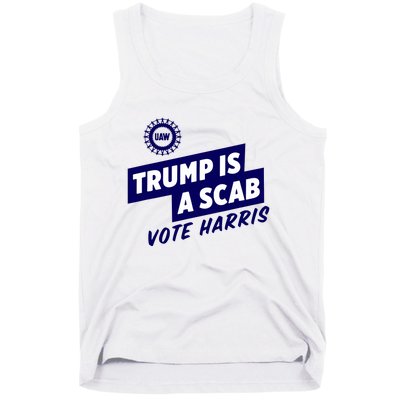 Trump Is A Scab Tank Top