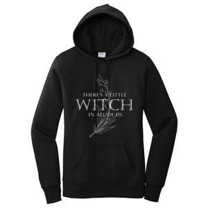 There Is A Little Witch In All Of Us Women's Pullover Hoodie